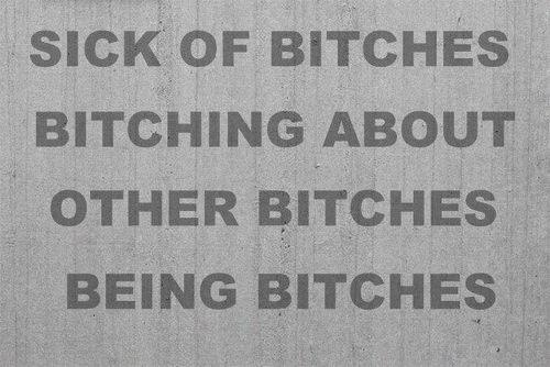 Bitches bitching Bitches bitching.jpg